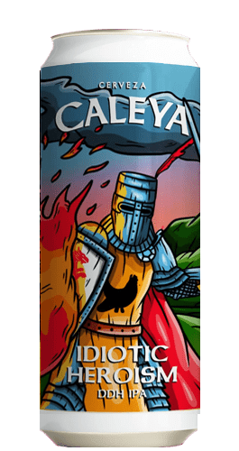 Caleya Idiotic Heroism DDH IPA